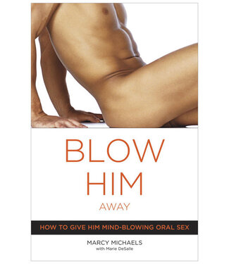Blow Him Away