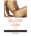 Blow Him Away