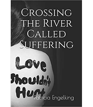 Crossing the river called suffering Crossing the river called suffering