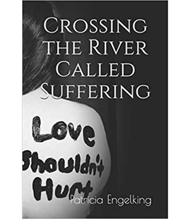 Crossing the river called suffering