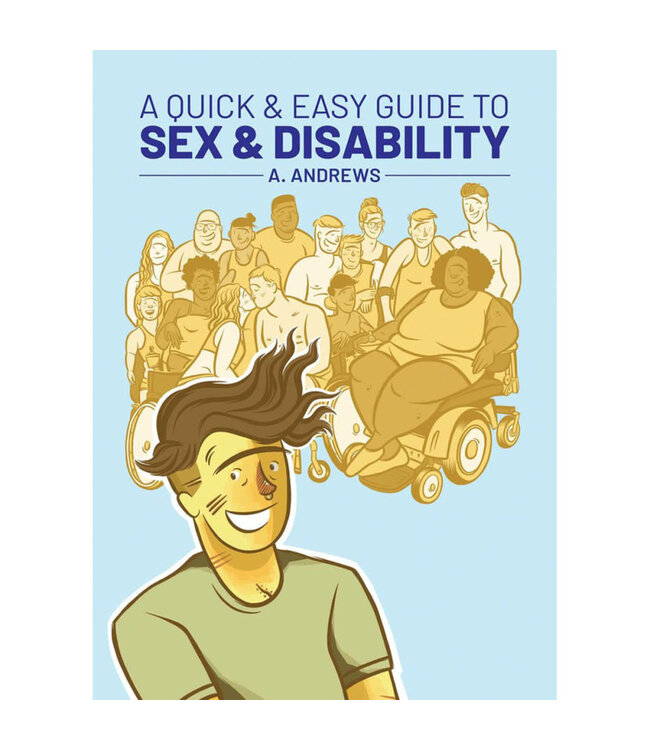 A Quick & Easy Guide to Sex & Disability