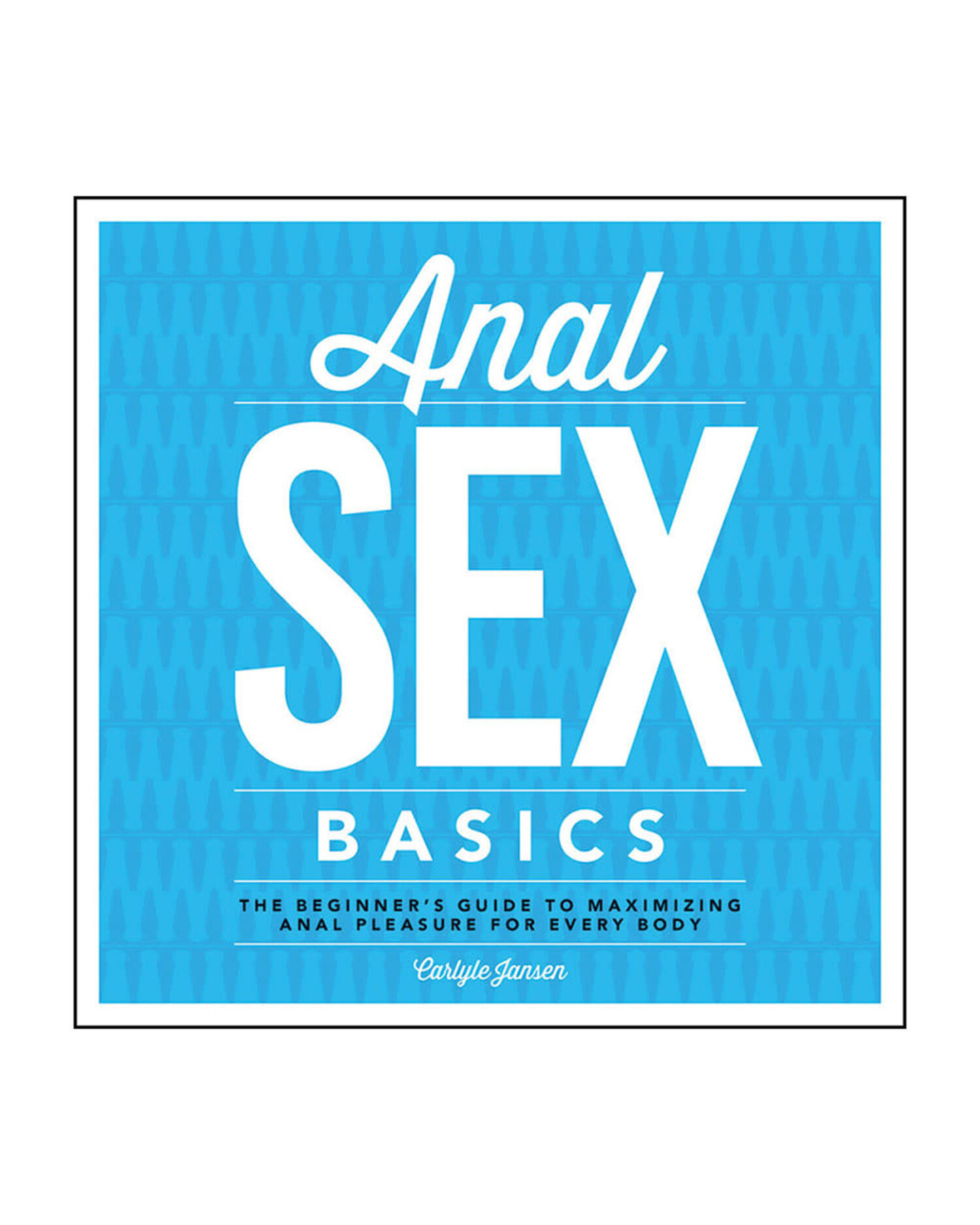 Anal Sex Basics Bondesque 3989
