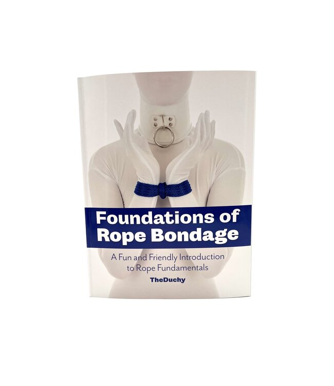 Foundations of Rope Bondage