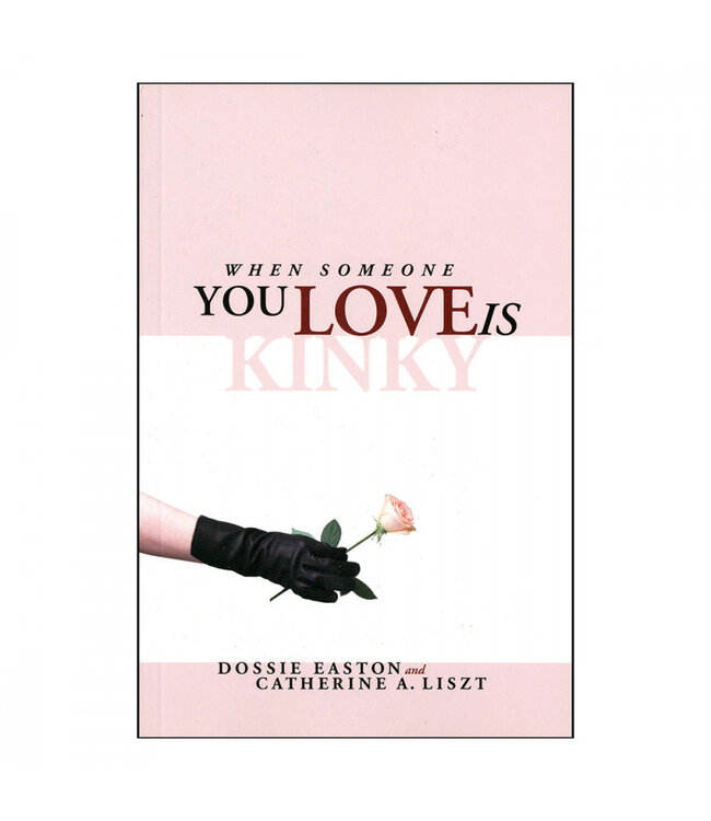 When Someone You Love is Kinky
