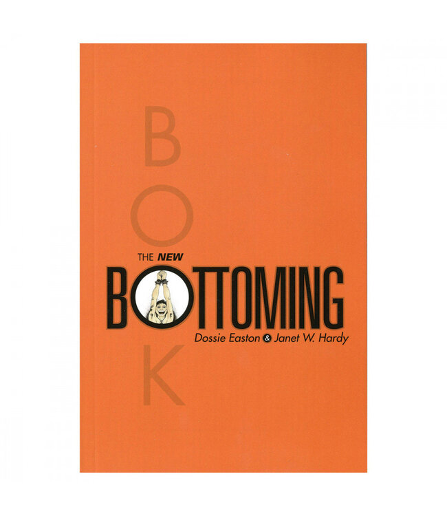 New Bottoming Book by Dossie Easton and Janet W. Hardy
