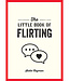 Hachette Book Club The Little Book of Flirting