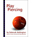 Play Piercing