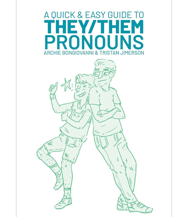 A Quick & Easy Guide to They/Them Pronouns