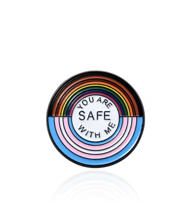 Enamel Pin | You Are Safe With Me
