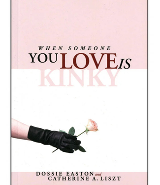 Greenery Press When Someone You Love is Kinky