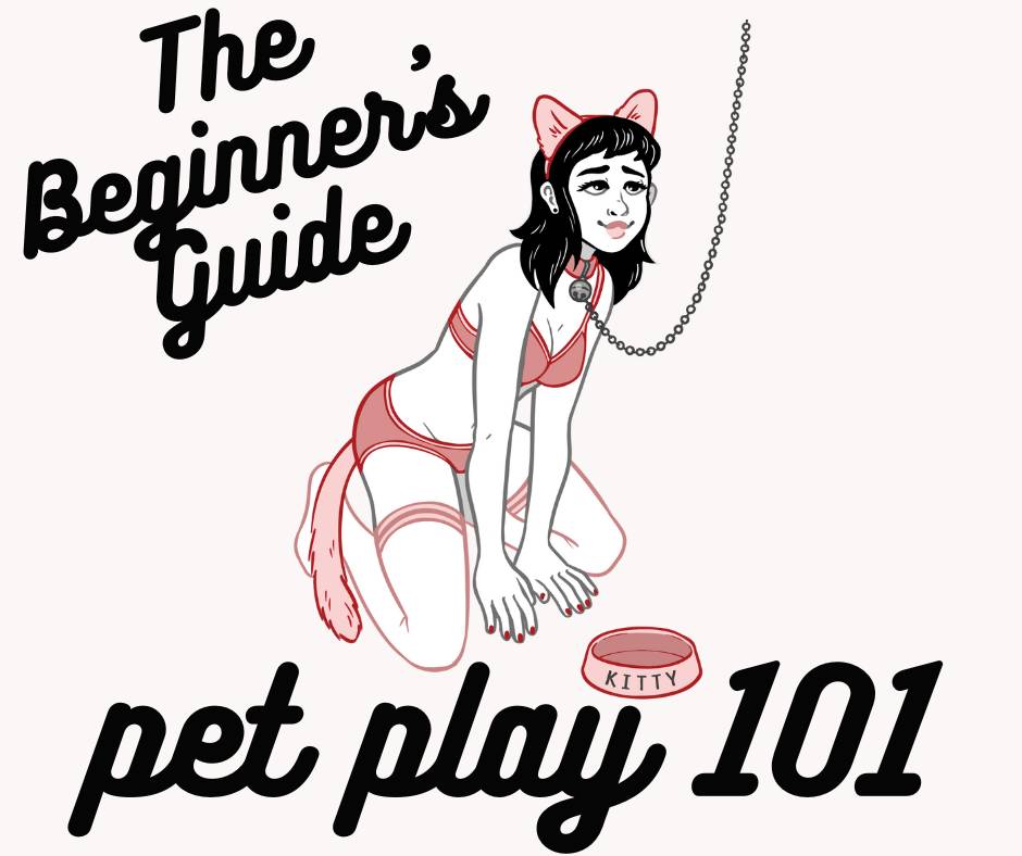 Pet Play 101: The Beginner's Guide to the Pet Play Kink
