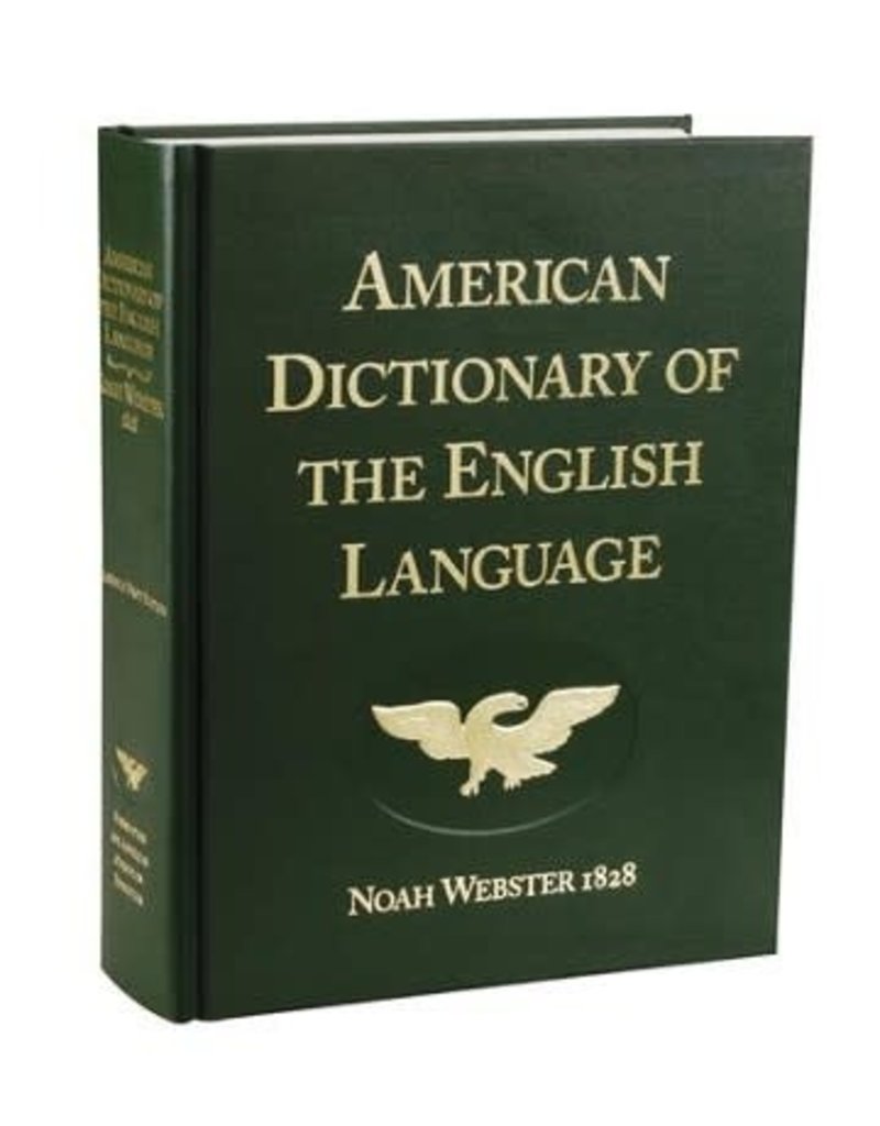 American Dictionary of the English Language Noah Webster 1828