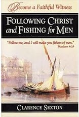 Following Christ and Fishing for Men - Full Length Book