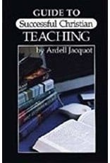 Guide to Successful Christian Teaching