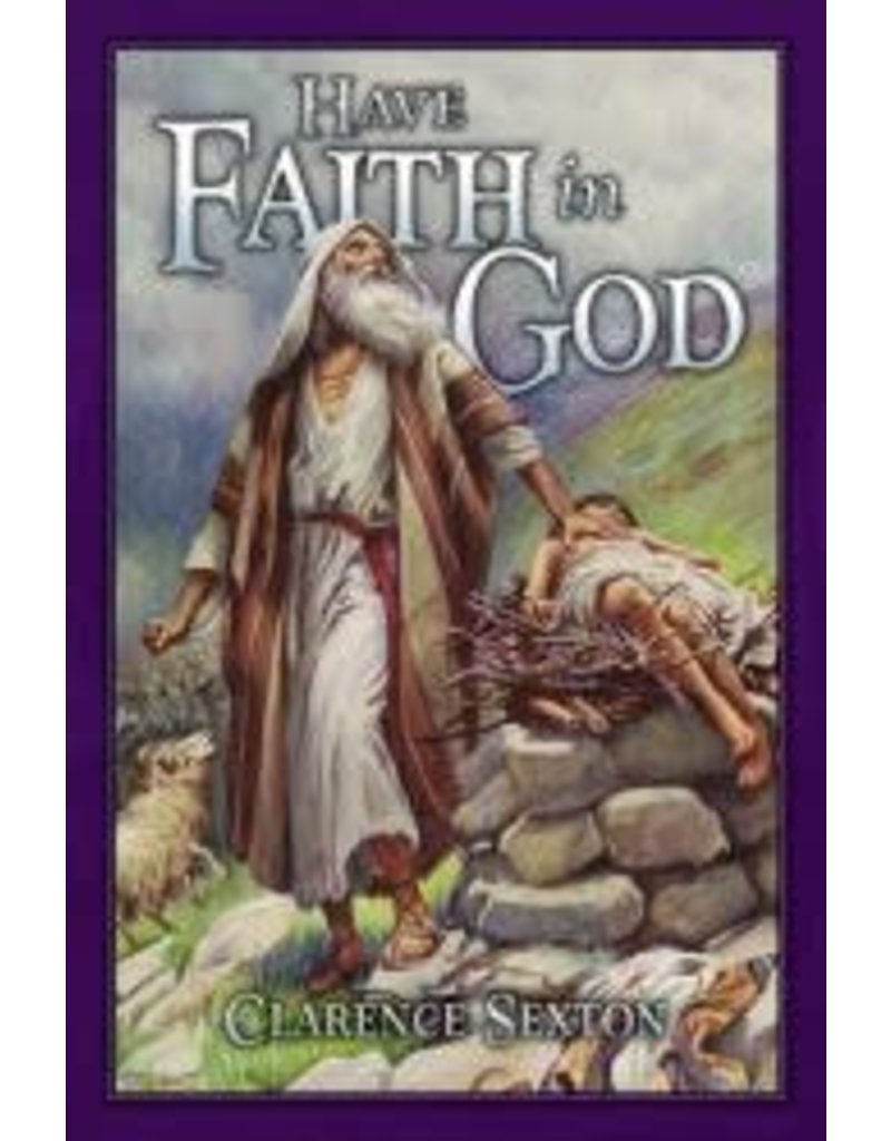 Have Faith in God Study Guide