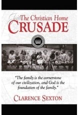 Christian Home Crusade - Full Length Book