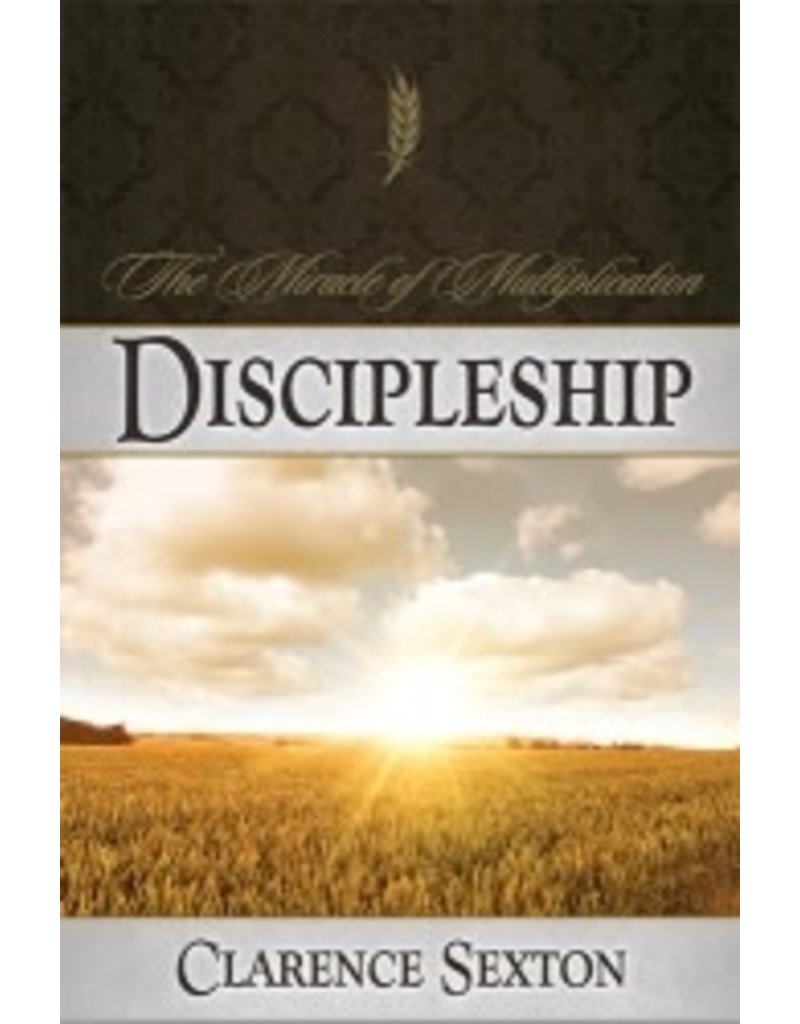 Discipleship: The Miracle of Multiplication - Full Length Book