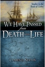 We Have Passed from Death unto Life - Full Length