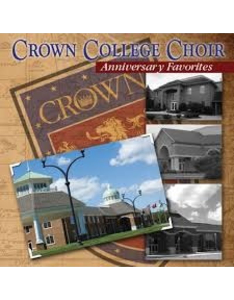 Crown College Choir Anniversary Favorites