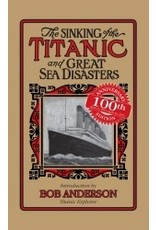 Sinking of the Titanic and Great Sea Disasters