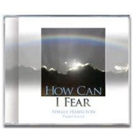 How Can I Fear CD