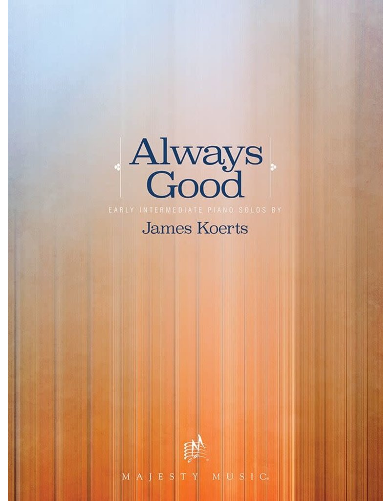 Always Good: Early Intermediate Piano Solos