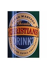 Should Christians Drink?