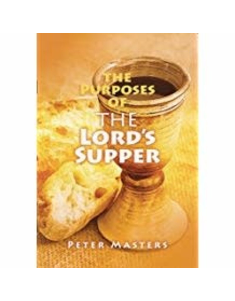 Purpose of the Lord's Supper