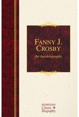 Fanny J Crosby An Autobiography