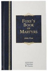 Foxe's Book of Martyrs