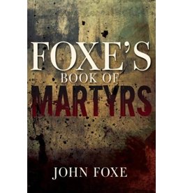 Foxe's Book of Martyrs Paperback