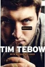 Tim Tebow- Through My Eyes (Hardback)