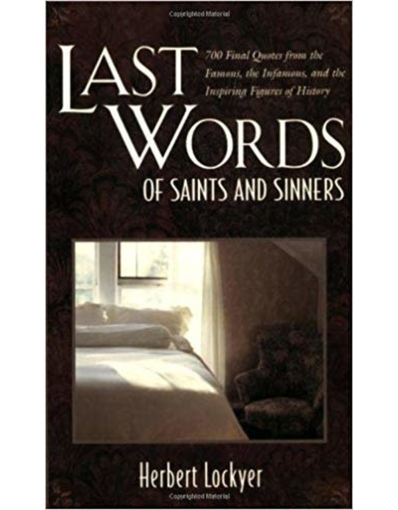 Last Words of Saint and Sinners