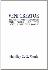 Veni Creator Thoughts on the Person and Work of the Holy Spirit of Promise