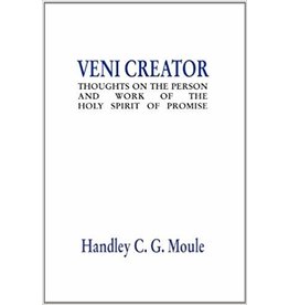 Veni Creator Thoughts on the Person and Work of the Holy Spirit of Promise