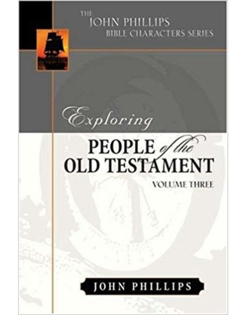 Exploring People of the Old Testament Vol. III