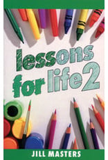Lessons for Life 2