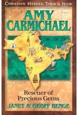 Amy Carmichael: Rescuer of Precious Gems