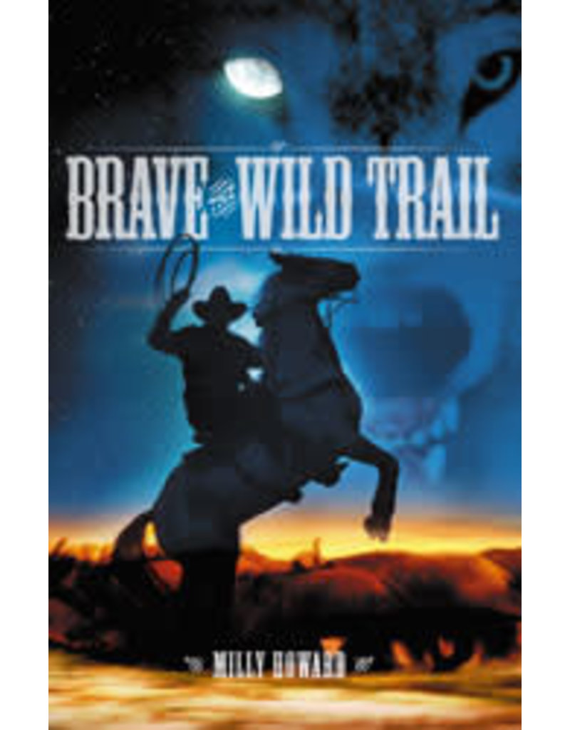 Brave the Wild Trail