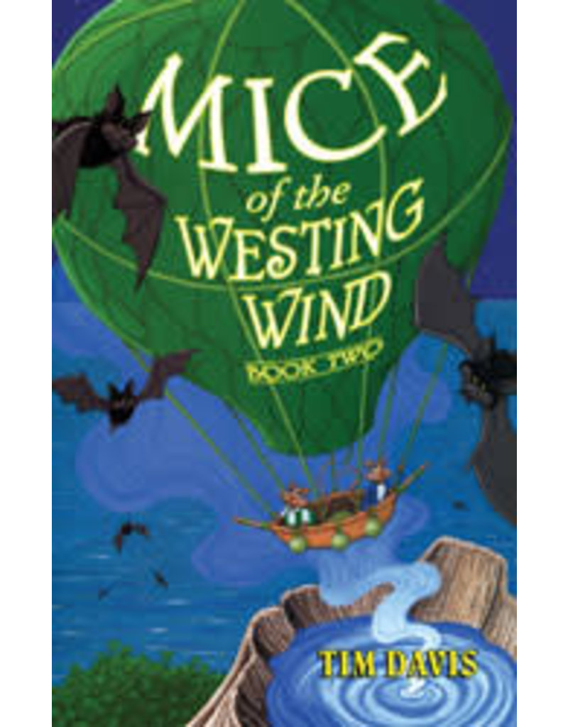 Mice of the Westing Wind Book Two