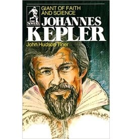 Johannes Kepler Giant of Faith and Science