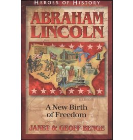 Abraham Lincoln: A New Birth of Freedom