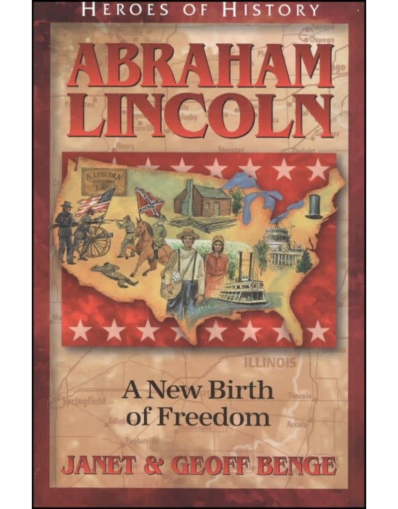 Abraham Lincoln: A New Birth of Freedom