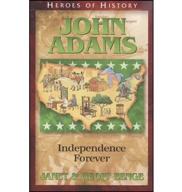 John Adams: Independence Forever