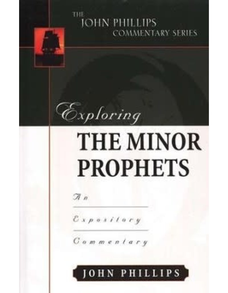 Exploring the Minor Prophets