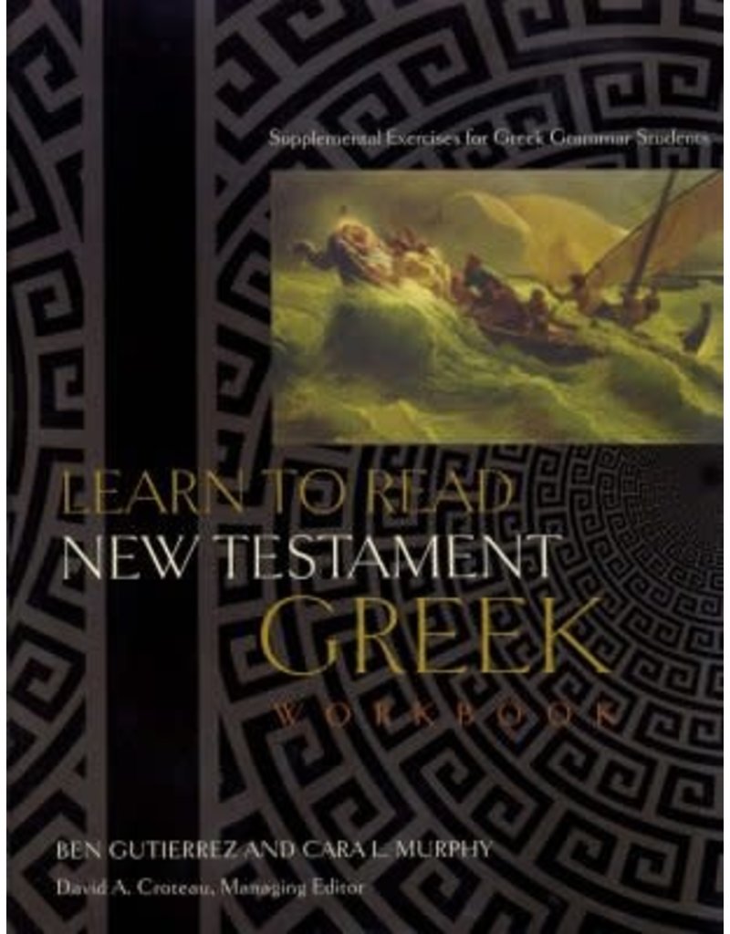 Learn to Read New Testament Greek Workbook