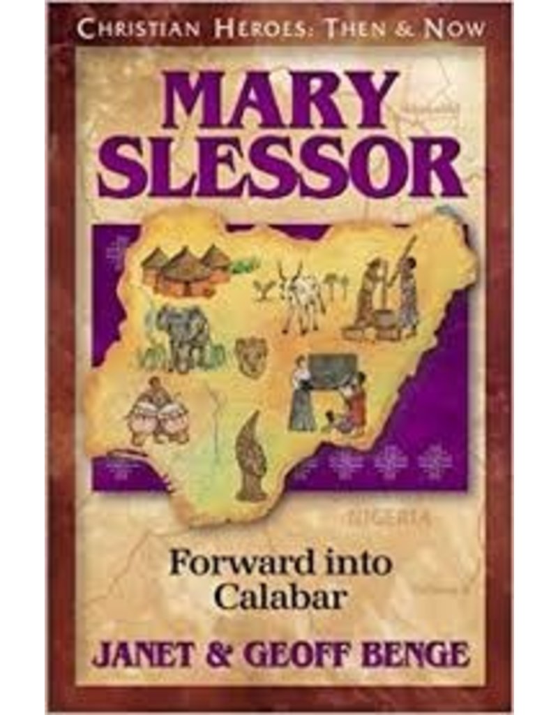 Mary Slessor: Forward to Calabar