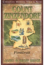 Count Zinzendorf: Firstfruit