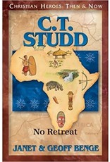 C.T. Studd: No Retreat