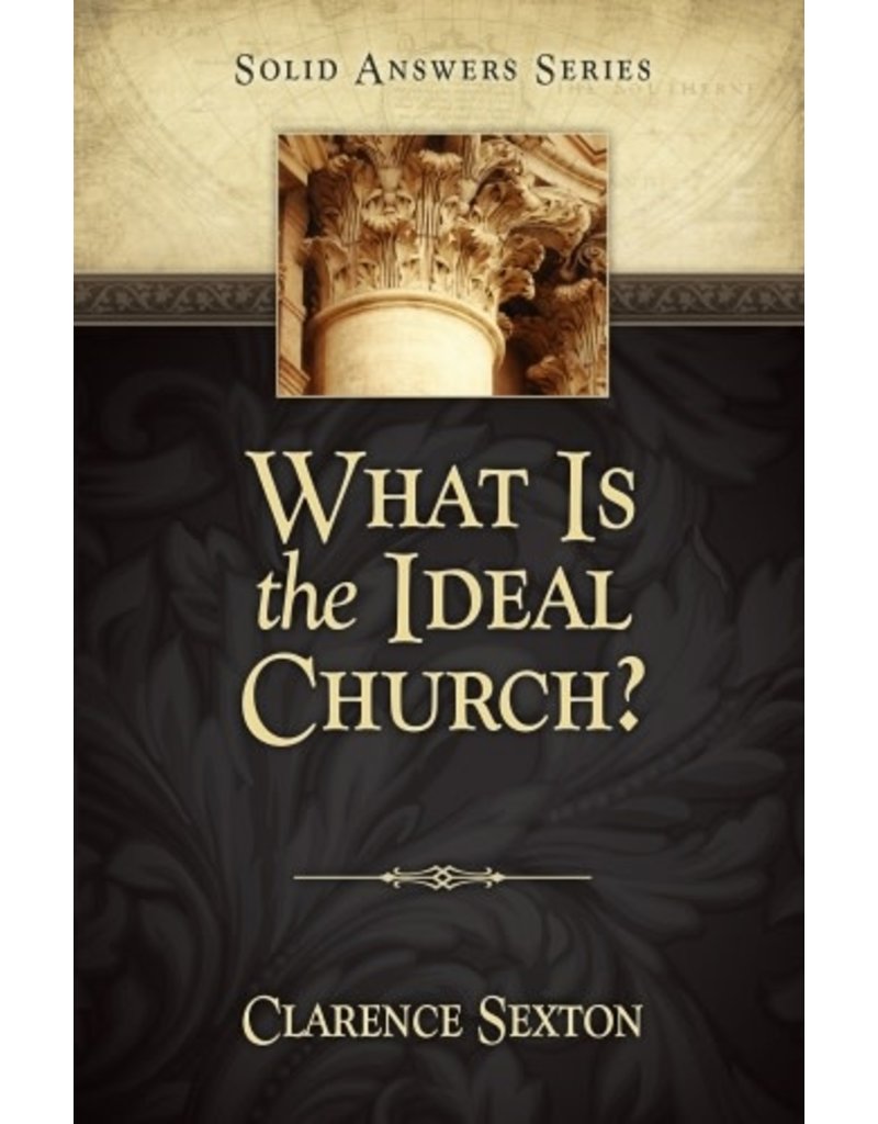 What Is the Ideal Church?